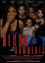 Watch Blood in the Comments 123movies