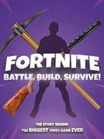 Watch Fortnite: Battle, Build, Survive! 123movies