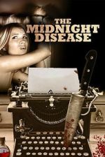Watch The Midnight Disease 123movies