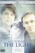 Watch Go Toward the Light 123movies
