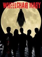 Watch Wheelchair Mary 123movies