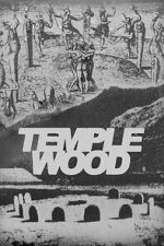 Watch Temple Wood: A Quest for Freedom 123movies