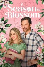Watch A Season to Blossom 123movies