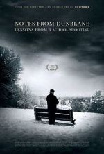 Watch Notes from Dunblane: Lesson from a School Shooting 123movies