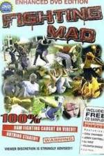 Watch Fighting Mad 123movies