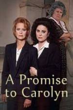 Watch A Promise to Carolyn 123movies