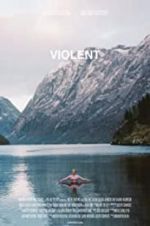Watch Violent 123movies