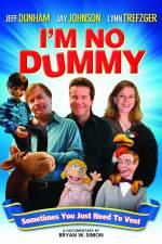 Watch I'm No Dummy 123movies