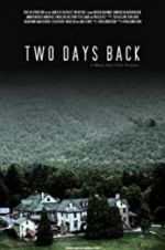 Watch Two Days Back 123movies