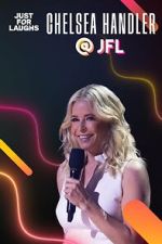Watch Just for Laughs 2022: The Gala Specials - Chelsea Handler 123movies