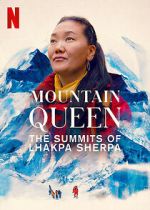 Watch Mountain Queen: The Summits of Lhakpa Sherpa 123movies