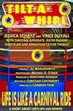 Watch Tilt-A-Whirl 123movies