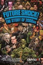 Watch Future Shock! The Story of 2000AD 123movies