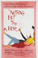 Watch Nothing But the Best 123movies