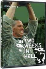 Watch Discovery Channel Two Weeks In Hell 123movies