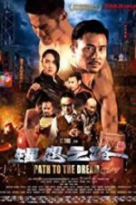 Watch Path to the Dream 123movies