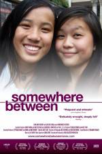 Watch Somewhere Between 123movies