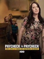 Watch Paycheck to Paycheck: The Life and Times of Katrina Gilbert 123movies
