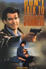 Watch Don't Talk to Strangers 123movies