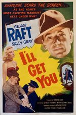 Watch I\'ll Get You 123movies