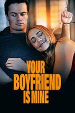 Watch Your Boyfriend is Mine 123movies