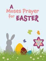 Watch Moses Prayer for Easter 123movies