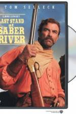Watch Last Stand at Saber River 123movies