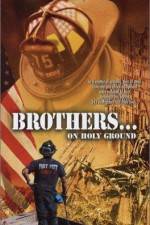 Watch Brothers On Holy Ground 123movies