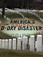 Watch America\'s Secret D-Day Disaster 123movies