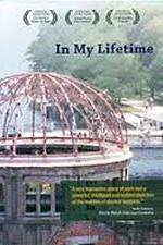 Watch In My Lifetime: A Presentation of the Nuclear World Project 123movies