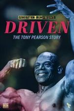 Watch Driven: The Tony Pearson Story 123movies