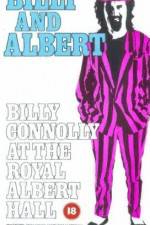 Watch Billy and Albert Billy Connolly at the Royal Albert Hall 123movies