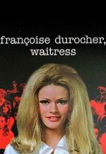 Watch Françoise Durocher, waitress 123movies