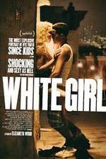Watch White Girl 123movies