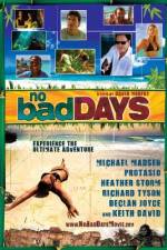 Watch No Bad Days 123movies