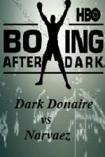 Watch HBO Boxing After Dark Donaire vs Narvaez 123movies