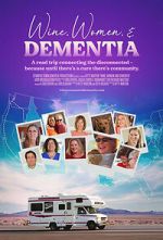 Watch Wine, Women & Dementia 123movies