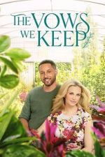 Watch The Vows We Keep 123movies