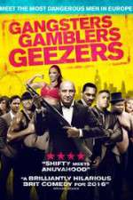 Watch Gangsters Gamblers Geezers 123movies