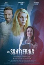 Watch The Shattering 123movies