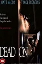 Watch Dead On 123movies