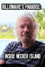 Watch Billionaire\'s Paradise: Inside Necker Island 123movies