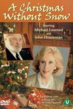 Watch A Christmas Without Snow 123movies