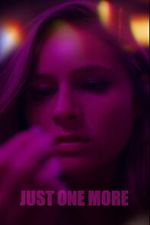 Watch Just One More 123movies