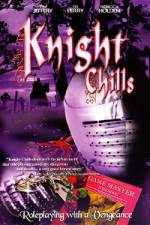 Watch Knight Chills 123movies