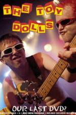 Watch Toy Dolls Our Last 123movies