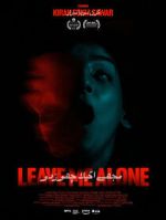 Watch Leave Me Alone 123movies