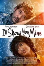Watch I\'ll Show You Mine 123movies