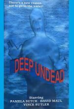 Watch Deep Undead 123movies