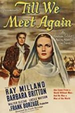 Watch Till We Meet Again 123movies